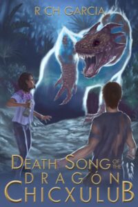 Book Cover: Death Song of the Dragón Chicxulub