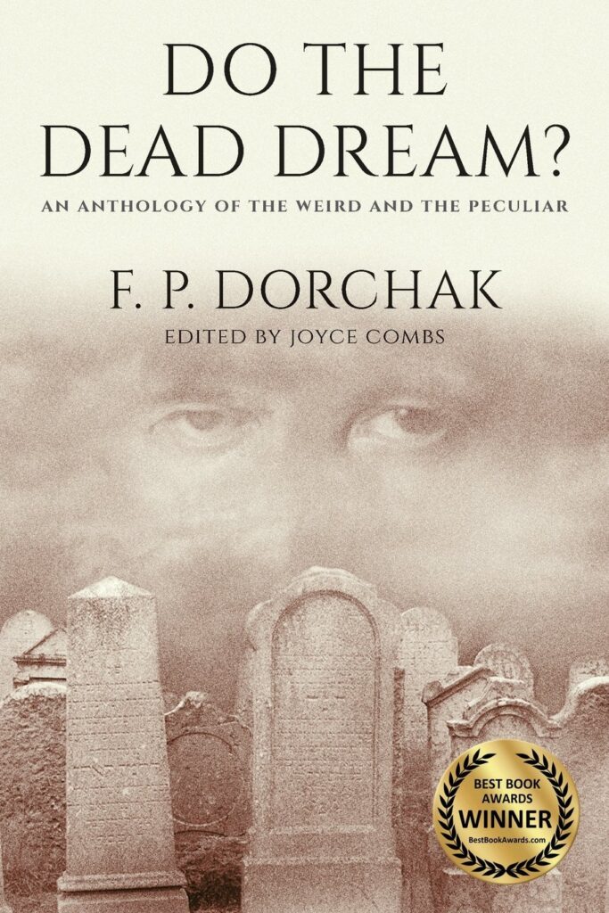 Book Cover: Do the Dead Dream?: An Anthology of the Weird and the Peculiar