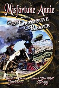 Book Cover: Misfortune Annie and the Locomotive Reaper