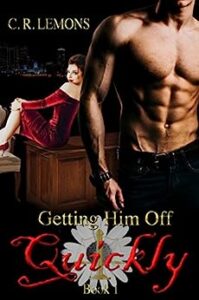 Book Cover: Getting Him Off Quickly