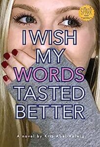 Book Cover: I Wish My Words Tasted Better