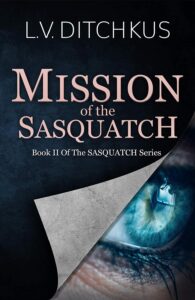 Book Cover: Mission of the Sasquatch