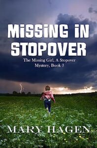 Book Cover: Missing in Stopover: The Missing Girl