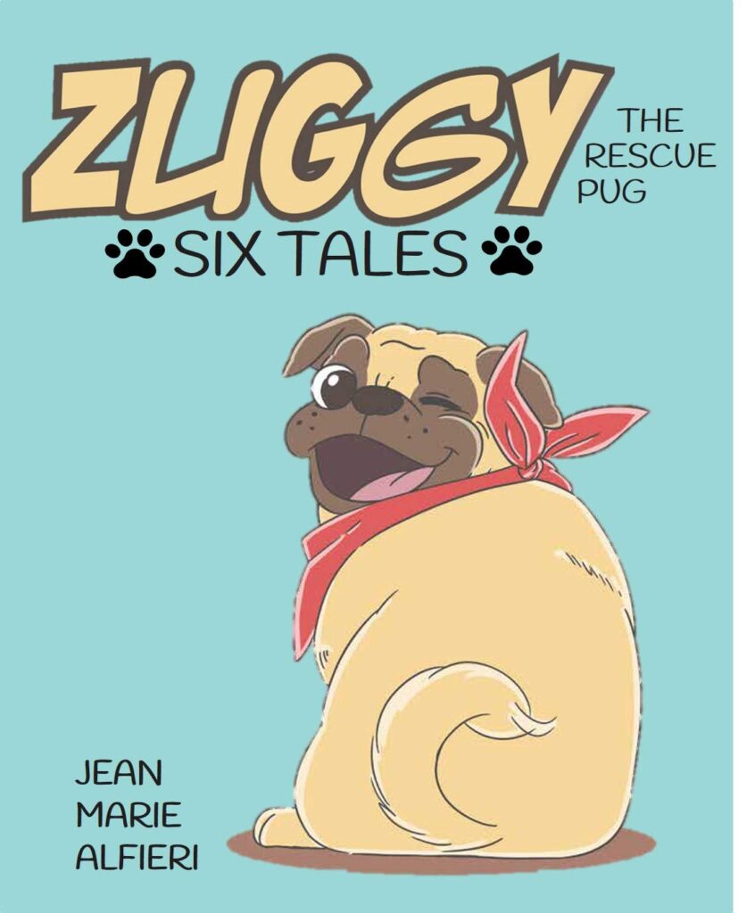 Book Cover: Zuggy the Rescue Pug - Six Tales