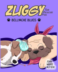 Book Cover: Zuggy the Rescue Pug - Bellyache Blues