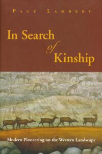 Book Cover: In Search of Kinship: Modern Pioneering on the Western Landscape