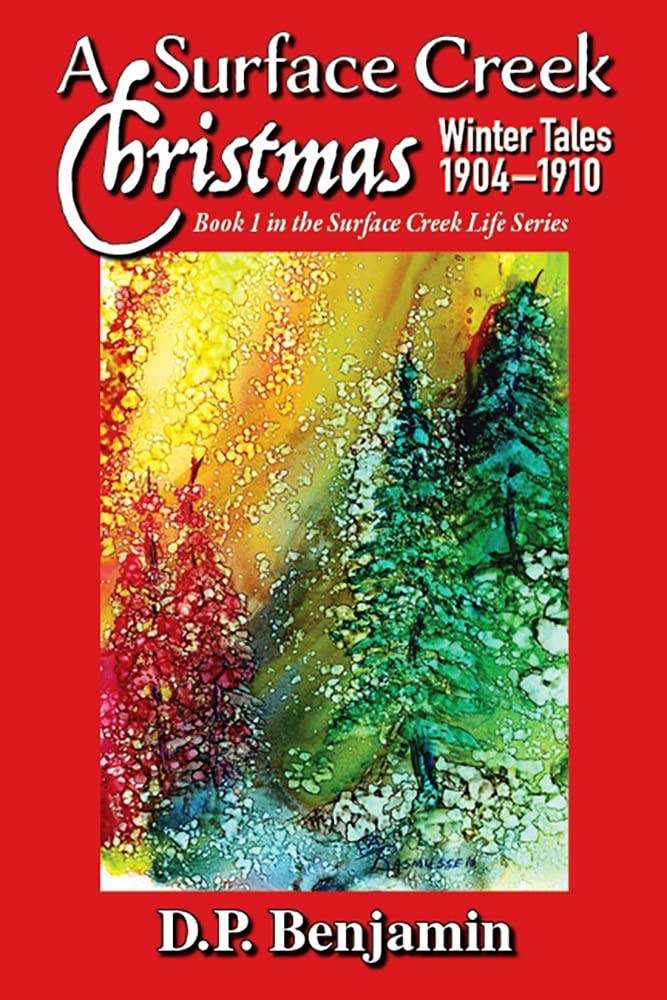 Book Cover: A Surface Creek Christmas: Winter Tales 1904-1910