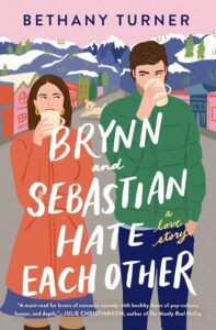 Book Cover: Brynn and Sebastian Hate Each Other